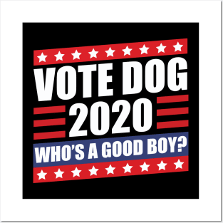 Vote Dog 2020 Election Posters and Art